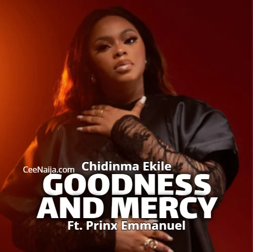Chidinma - Goodness And Mercy