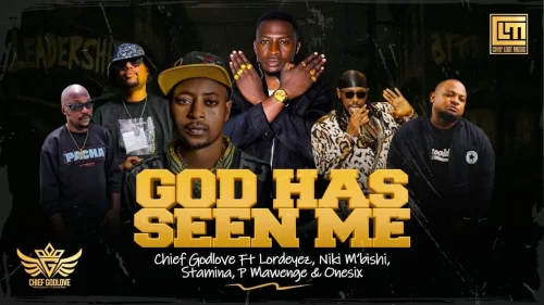 Chief Godlove - God Has Seen Me (feat. Lord Eyes, Nikki Mbishi, One Six, P Mawenge & Stamina)