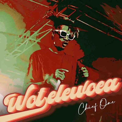Chief One - Wotelewoea