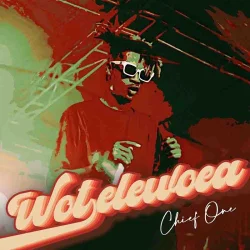 Chief One - Wotelewoea