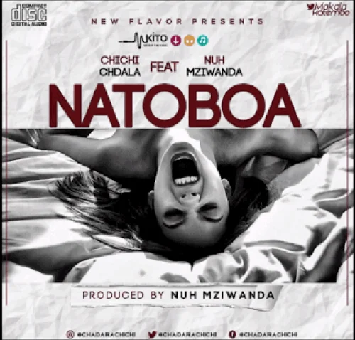 Chihi Chdala - Natoboa (feat. Nuh Mziwanda)