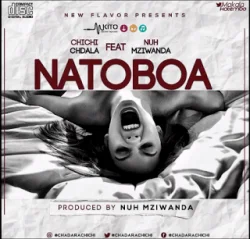 Chihi Chdala - Natoboa (feat. Nuh Mziwanda)