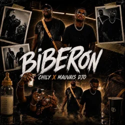 Chily - Biberon (feat. Mauvais Djo)