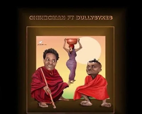 ChindoMan - Maasai (feat. Dully Sykes)