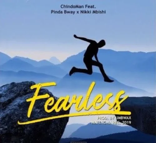 Chindo Man - FEARLESS (feat. Nikki Mbishi & PindaBway)