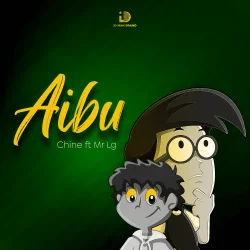 Chine - Aibu (feat. Mr Lg)
