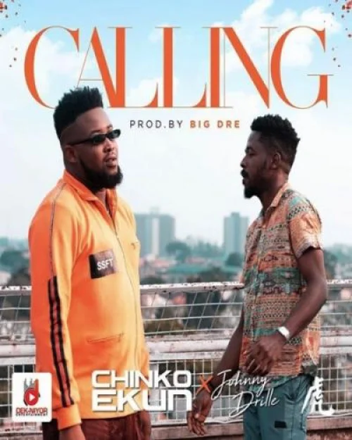 Chinko EKun - Calling