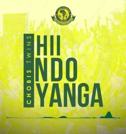 Chobis Twins - Hii Ndo Yanga L