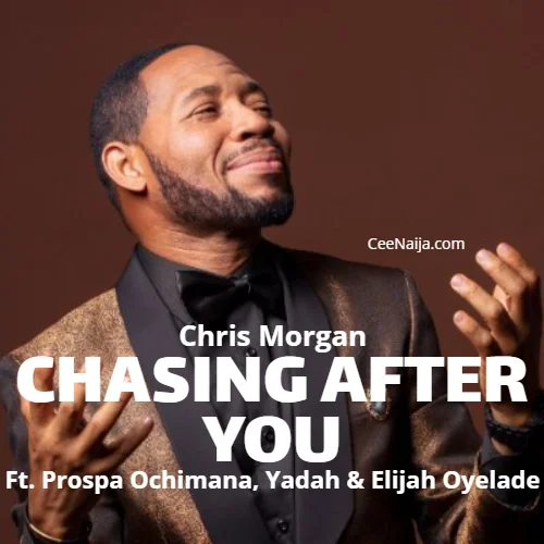 Chris Morgan - Chasing After You