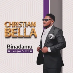 Christian Bella - Binadamu (Lengos V.I.P)