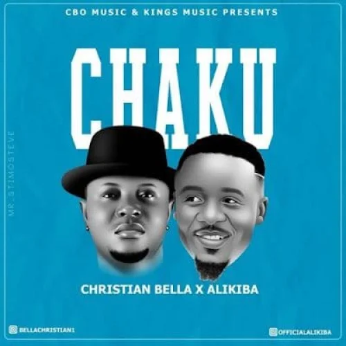 Christian Bella - Chaku (feat. Alikiba)