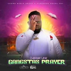 Chronic Law - Gangsta Prayer