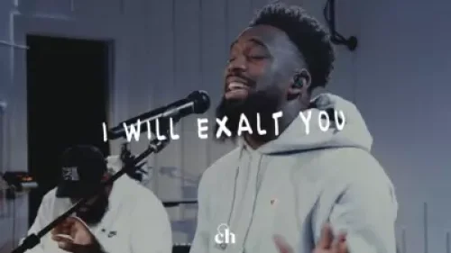 Churchome - I Will Exalt You (Dante Bowe)
