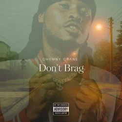 Chymny Crane - Don't Brag (Sark Diss)