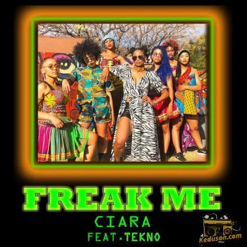 Ciara - Freak Me