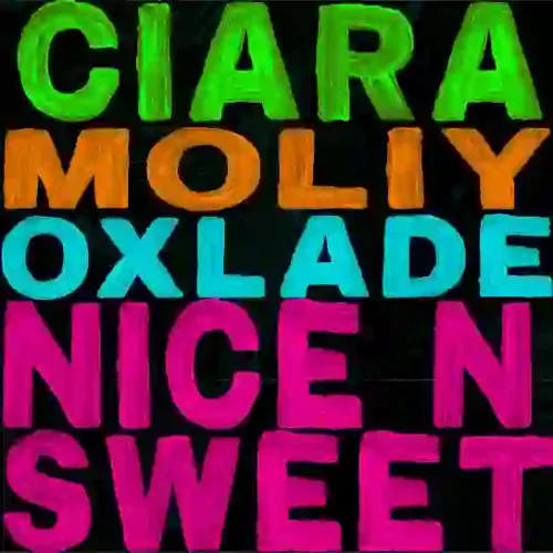 Ciara feat. Moliy - Nice N Sweet (feat. Oxlade)