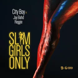 City Boy - Reggie (feat. Slim Girls Only & Jay Bahd)