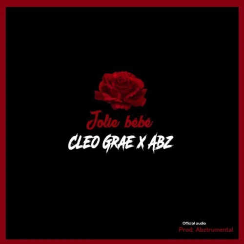 Cleo Grae - Jolie Bébé_ (feat. Abz)