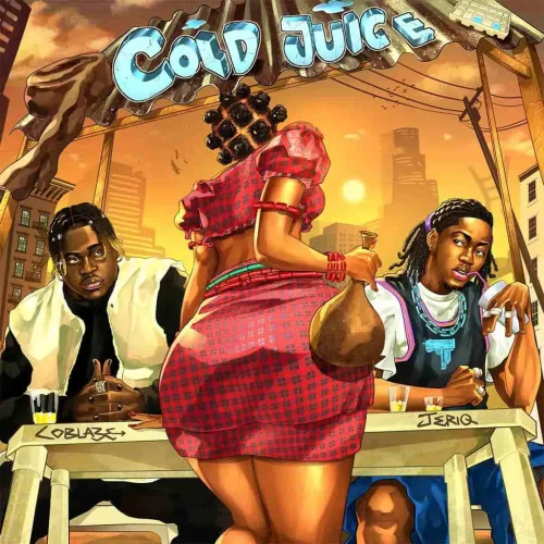 Coblaze - Cold Juice (feat. Jeriq)