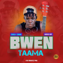 Coca Cora De Ghetto Conquerer  - Bwentaama 