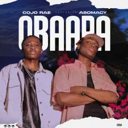 Cojo Rae - Obaapa (feat. Asomacy & Asomacy)