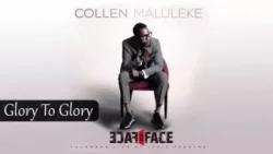 Collen Maluleke - Glory To Glory