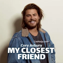 Cory Asbury - My Closest Friend