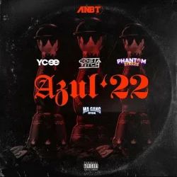 Costa Titch - Azul ’22 (feat. Phantom Steeze & Ma Gang Official)