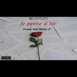 Crimo - Je Pense à Toi