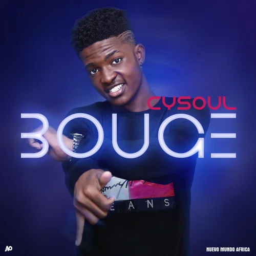 Cysoul - BOUGE (feat. Cysoul)
