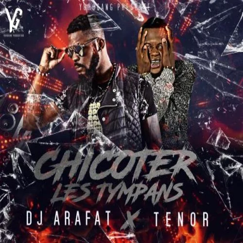 DJ Arafat - Chicoter les Tympans