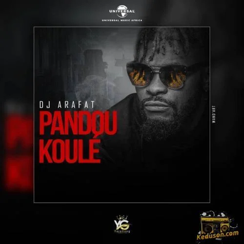 DJ Arafat - Pandou Koulé