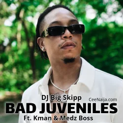 DJ BIG SKIPP - BAD JUVENILES ( OFFICIAL MUSIC VIDEO) (feat. KMAN & MEDZ BOSS)