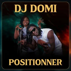 DJ Domi - Positionner