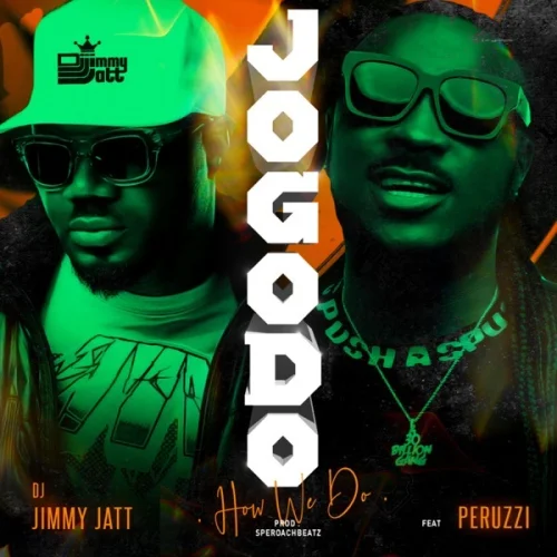 DJ Jimmy Jatt - Jogodo (feat. Peruzzi)