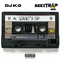 DJ K.O - What’s Up (feat. Beeztrap KOTM)