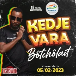 DJ Kedjevara - Botchôlait