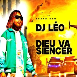 DJ Leo - Dieu Va Siencer