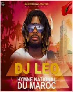 DJ Leo - Hymme National Du Maroc