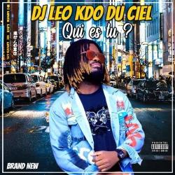 DJ Leo - Qui es-tu ?