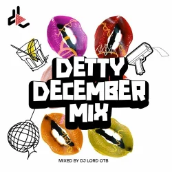 DJ Lord OTB - Detty December Mix