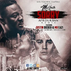 DJ Mic Smith - Sorry (feat. Mr Eazi & Justin Bieber) (Afro Urban Remix))