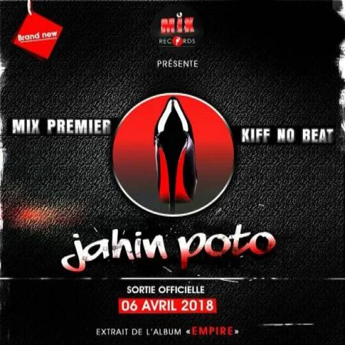 DJ Mix Premier - Jahin poto (feat. Kiff No Beat)
