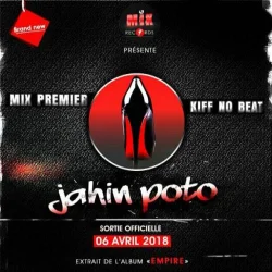 DJ Mix Premier - Jahin poto (feat. Kiff No Beat)