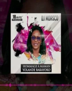 DJ Moasco - Hommage à Maman Yoland Bakayoko
