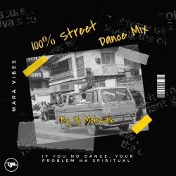 DJ Mohzaic - 100% Street Dance Mix