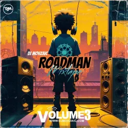 DJ Mohzaic - Roadman Mixtape Vol 3