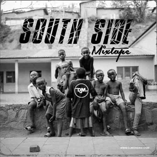 DJ Mohzaic - South Side Mix