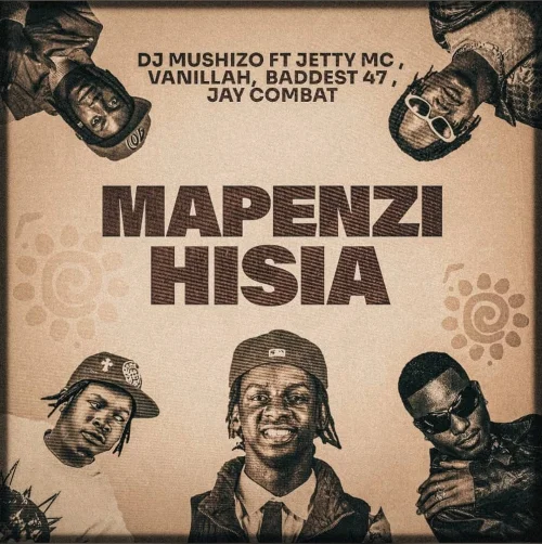 DJ Mushizo - Mapenzi Hisia (feat. Jetty Mc & Vanillah)