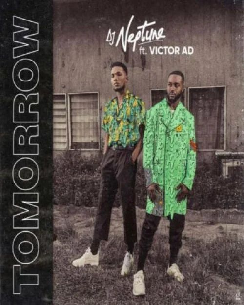 DJ Neptune - Tomorrow
